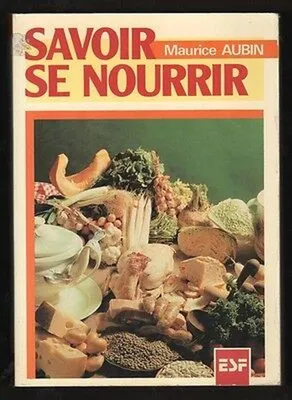 Image de SAVOIR SE NOURRIR Alimentation ESF