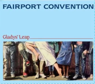 Productafbeelding van Fairport Convention: Gladys Leap