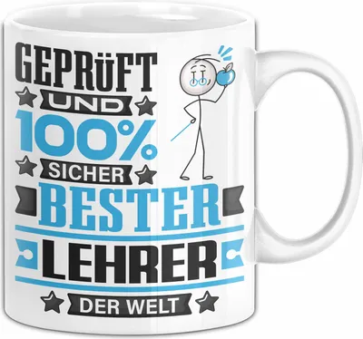 Produktbild von Lehrer Geschenk Lustiger Spruch für Lehrer Geschenkidee Bester Lehrer Der Welt (Weiß)