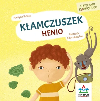 Produktbild von Książka dla dzieci Dzieciaki Kłopociaki Kłamczuszek Henio - Martyna Bubicz