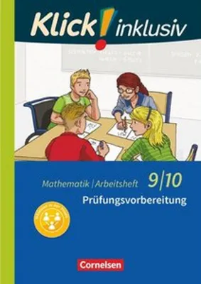 Obrázek produktu pro Klick! inklusiv 9./10. Schuljahr - Arbeitsheft 6 - Prüfungsvorbereitung