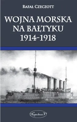 Immagine prodotto di Czeczott, R: Wojna morska na Baltyku 1914-1918