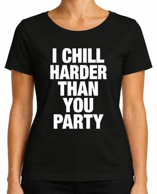 Imagen del producto de Camiseta negra para mujer, talla L, con el texto: "Soy más relajada que tú", estilo divertido, sarcástico y como un regalo