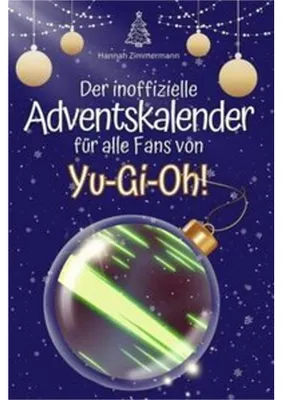 Produktbild von Der inoffizielle Adventskalender für alle Fans von Yu-Gi-Oh!
