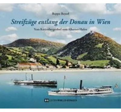 Obrázok produktu pre Streifzüge entlang der Donau in Wien