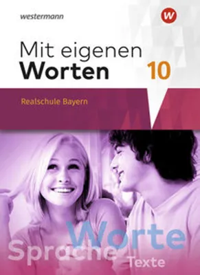 Produktbild von Mit eigenen Worten 10. Schulbuch. Sprachbuch für bayerische Realschulen