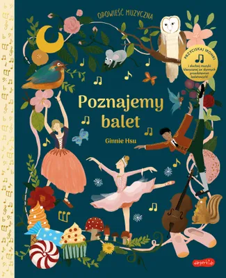 Zdjęcie produktu dla HarperKids: Poznajemy balet - interaktywna książka muzyczna dla dzieci