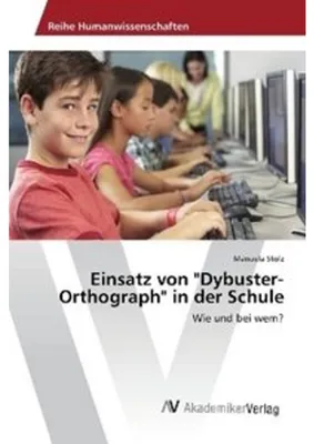 Produktbild von Einsatz von "Dybuster-Orthograph" in der Schule