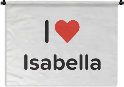 Produktbild von MuchoWow® Wandteppich Wandbehang Ich liebe - Isabella - Mädchen 150x112 cm Tapisserie Dekoration Wandtuch - Wanddecke - Wandteppiche