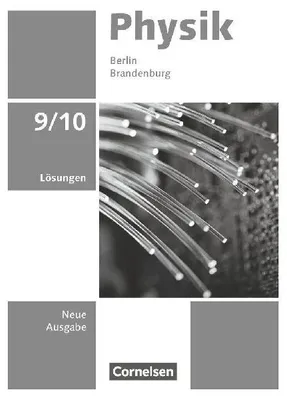Produktbild von Physik 9./10. Schuljahr - Neue Ausgabe - Berlin/Brandenburg 2025 - Lösungen zum Schulbuch
