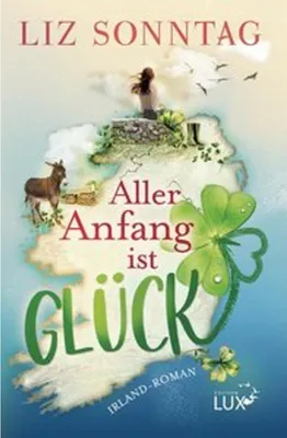 Produktbild von Buch: Eine Geschichte über Mut und Neuanfänge, angesiedelt in Westirland