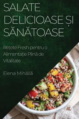 Produktbild von Salate Delicioase ¿i S¿n¿toase