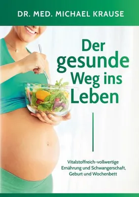 Produktbild von Der gesunde Weg ins Leben