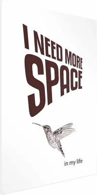 Produktbild von Posterpapier Poster - I Need More Space 60x90 cm Text m-C-0320-ao-a