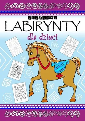 Image de Ulubione labirynty dla dzieci - Opracowanie Zbiorowe (Buch auf Polnisch)