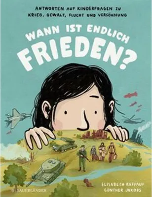 Produktbild von Wann ist endlich Frieden?