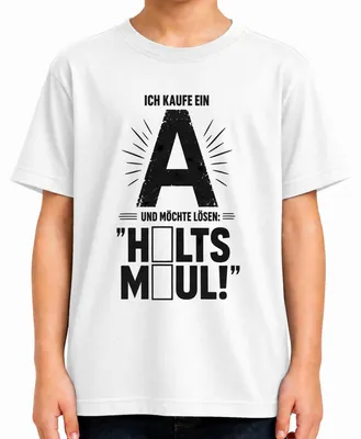Immagine prodotto di Acquisto una maglietta per bambini, taglia 152, con la scritta "Ich kaufe ein A möchte lösen Halts Maul Statement Sarkasmus Show", colore bianco