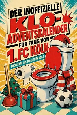 Produktbild von Der inoffizielle Klo-Adventskalender für Fans von 1. FC Köln