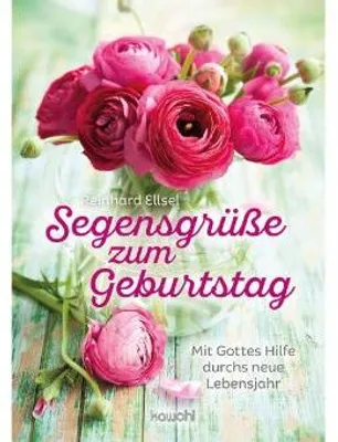 Produktbild von Segensgrüße zum Geburtstag