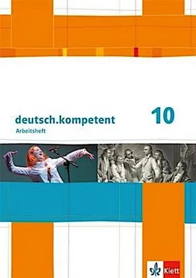Obrázok produktu pre deutsch.kompetent. 10.Schuljahr. Arbeitsheft mit Lösungen. Allgemeine Ausgabe