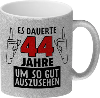 Produktbild von Witziger Glitzer-Kaffeebecher für den 44. Geburtstag mit Motiv: Gutes Aussehen