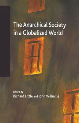 Obrázok produktu pre The Anarchical Society in a Globalized World