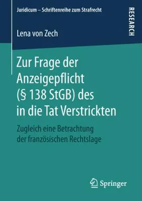 Produktbild von Zur Frage der Anzeigepflicht (§ 138 StGB) des in die Tat Verstrickten