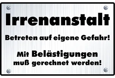 Zdjęcie produktu dla Blechschild Irrenanstalt: Betreten ...