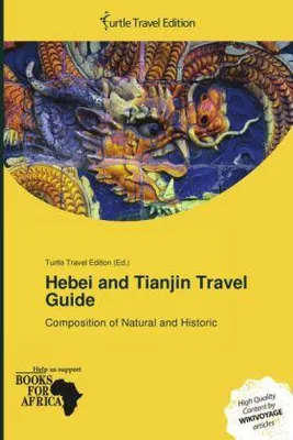 Produktbild von Hebei and Tianjin Travel Guide