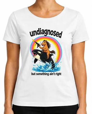 Produktbild von Undiagnosed But Something Ain't Right Pferd Statement Sarkasmus Damen T-Shirt, Weiß, XXL