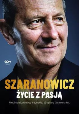 Immagine prodotto di ISBN Włodzimierz Szaranowicz Życie z pasją, Polski, Broszurowa okładka, 352 stron(y)