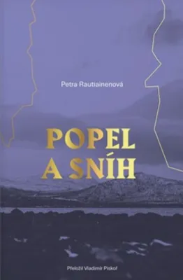 Zdjęcie produktu dla Popel a sníh (Rautiainen Petra)