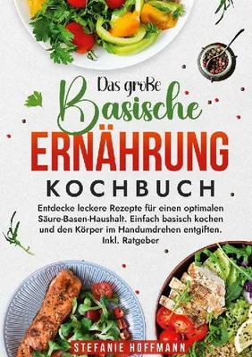 Produktbild von Das große Basische Ernährung Kochbuch