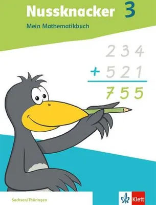 Produktbild von Nussknacker 3. Mein Mathematikbuch Klasse 3. Ausgabe Sachsen und Thüringen