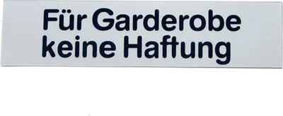 Produktbild von GRÄWE Türschild "Für Garderobe keine Haftung"