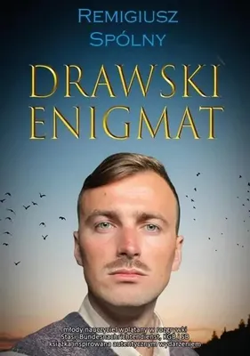 Zdjęcie produktu dla Drawski enigmat - Remigiusz Spólny