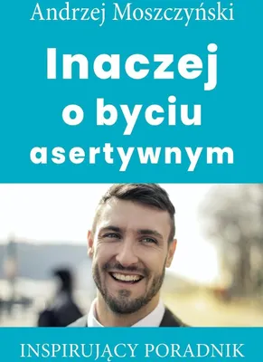 Produktbild von Inaczej o byciu asertywnym