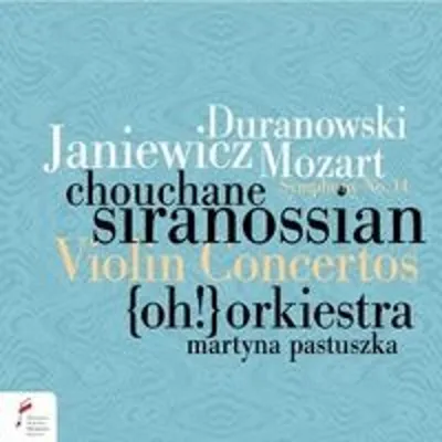 Obrázok produktu pre Various: Chouchane Siranossian - Duranowski / Janiewicz / Mozart