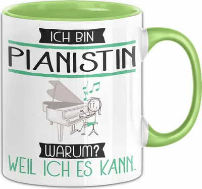 Produktbild von Pianistin Tasse Geschenk Ich Bin Pianistin Warum Weil Ich Es Kann Geschenkidee Geburtstag (Grün)