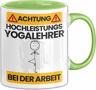 Produktbild von Yogalehrer Tasse Geschenk Lustiger Spruch Geschenkidee für Yogalehrer Achtung Hochleistungs Yogalehrer Bei Der Arbeit (Grün)