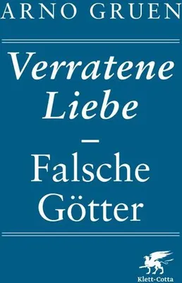 Produktbild von Verratene Liebe - Falsche Götter