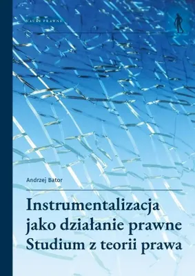 Immagine prodotto di Instrumentalizacja jako działanie prawne