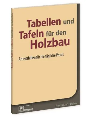 Obrázek produktu pro Tabellen und Tafeln für den Holzbau