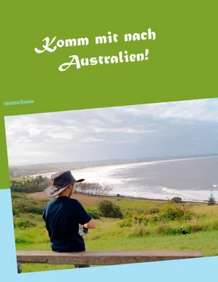 Produktbild von Komm mit nach Australien!