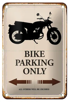 Produktbild von Blechschild Spruch 12x18cm Bike parking only Motorrad