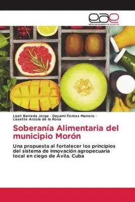 Produktbild von Soberanía Alimentaria del municipio Morón