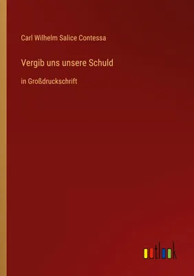 Produktbild von Vergib uns unsere Schuld