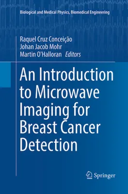 Zdjęcie produktu dla An Introduction to Microwave Imaging for Breast Cancer Detection