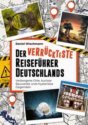 Obrázek produktu pro Der verrückteste Reiseführer Deutschlands