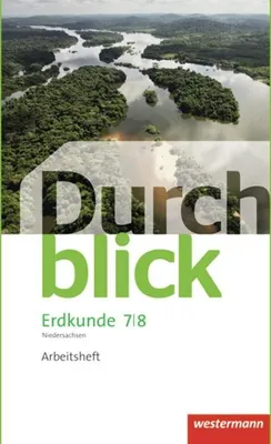 Produktbild von Durchblick Erdkunde 7 / 8. Arbeitsheft. Differenzierende Ausgabe. Oberschulen. Niedersachsen